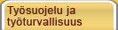 Tysuojelu ja tyturvallisuus
